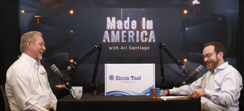 Sirois Tool CEO Alan Ortner Featured on “Made in America” Podcast